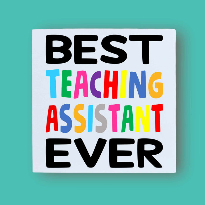 Best Teaching Assistant Ever Greetings Card