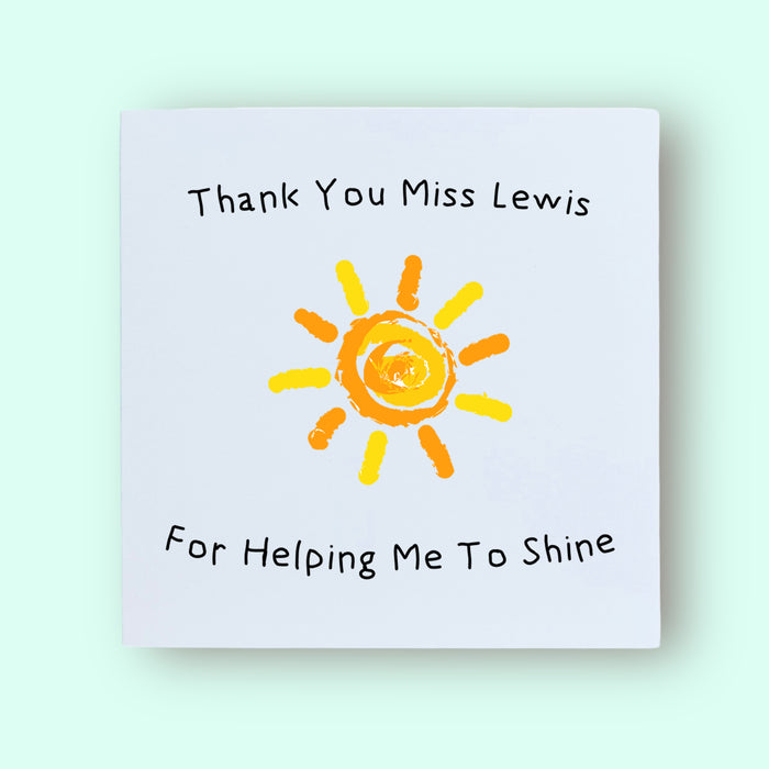 Personalised Thank You For Helping Me To Shine Greetings Card