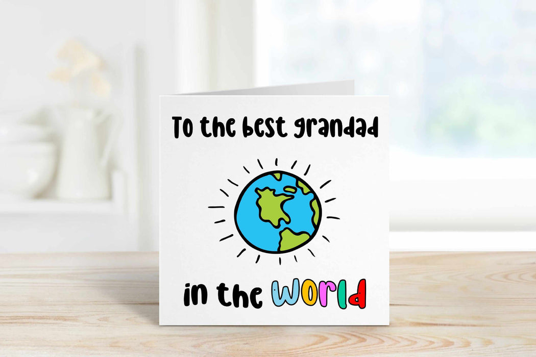 To The Best Grandad In The World Card