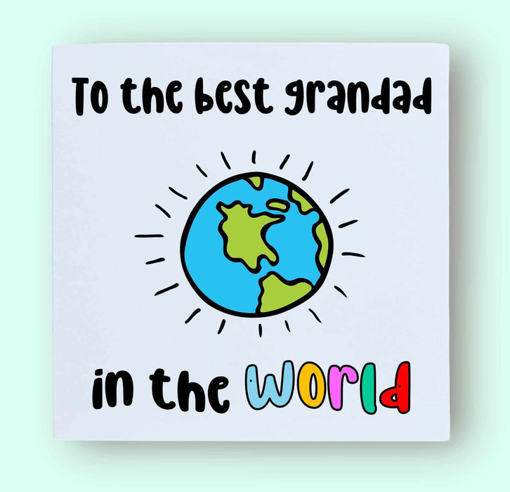 To The Best Grandad In The World Card