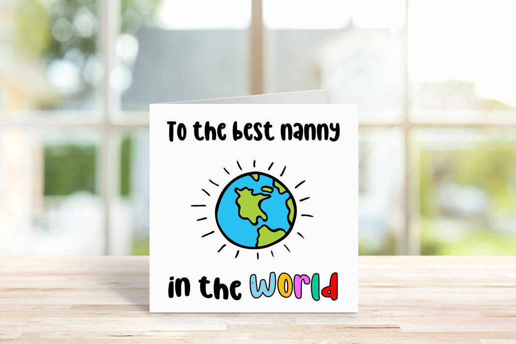 To The Best Nanny In The World Card