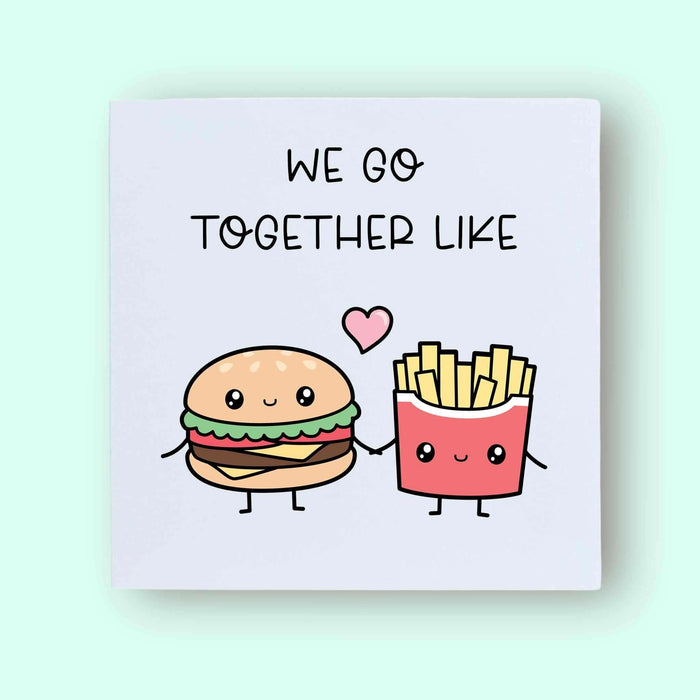 We Go Together Card