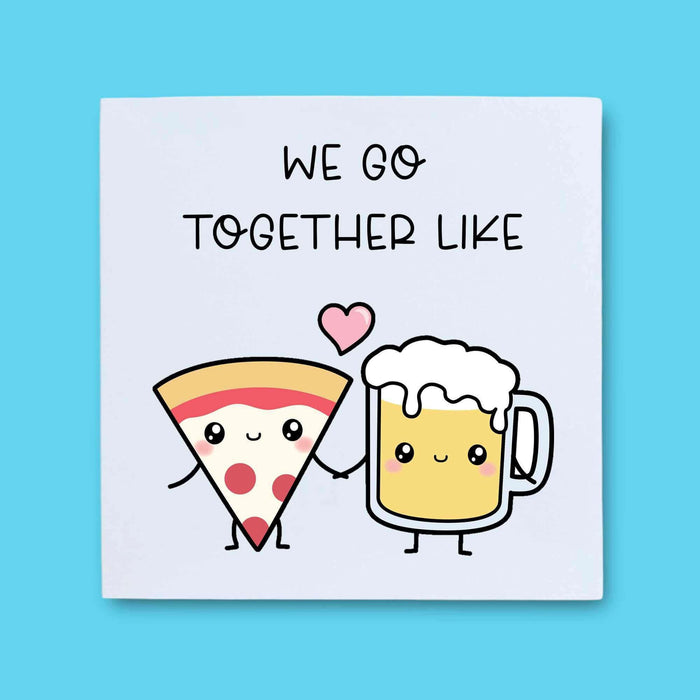 We Go Together Card