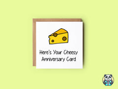 Here's Your Cheesy Anniversary Card - The Gifted Panda