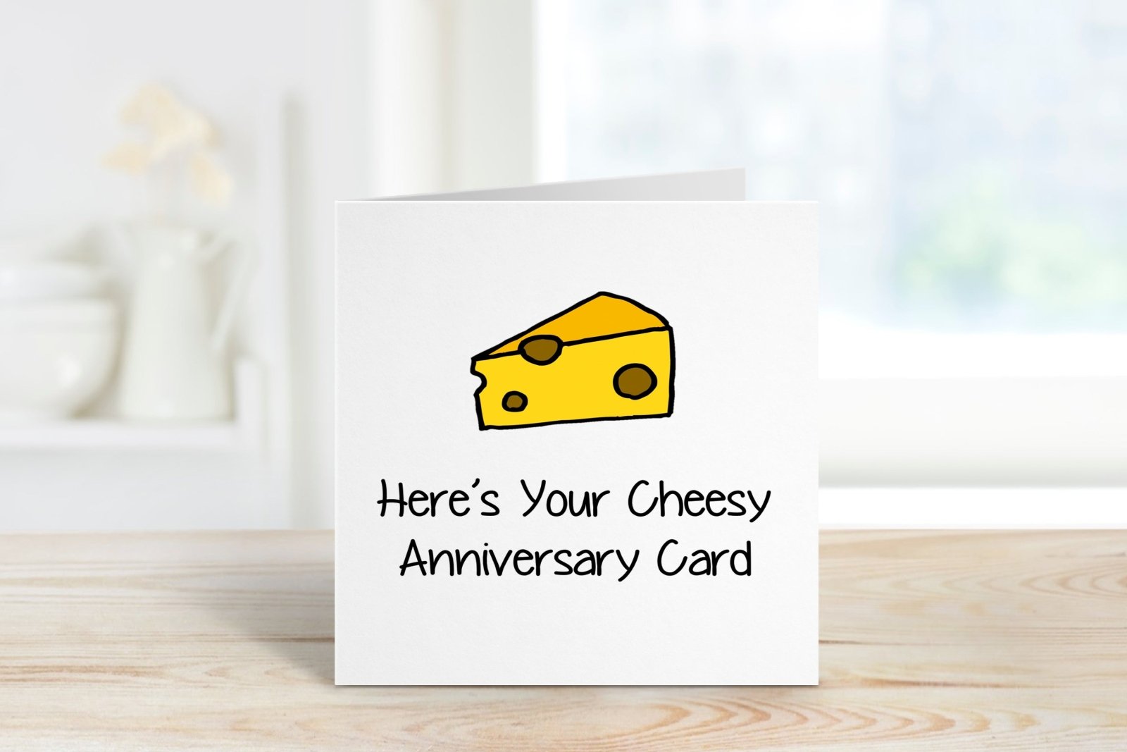 Here's Your Cheesy Anniversary Card - The Gifted Panda
