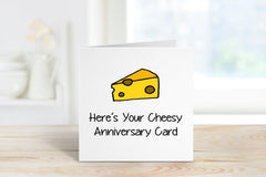 Here's Your Cheesy Anniversary Card - The Gifted Panda